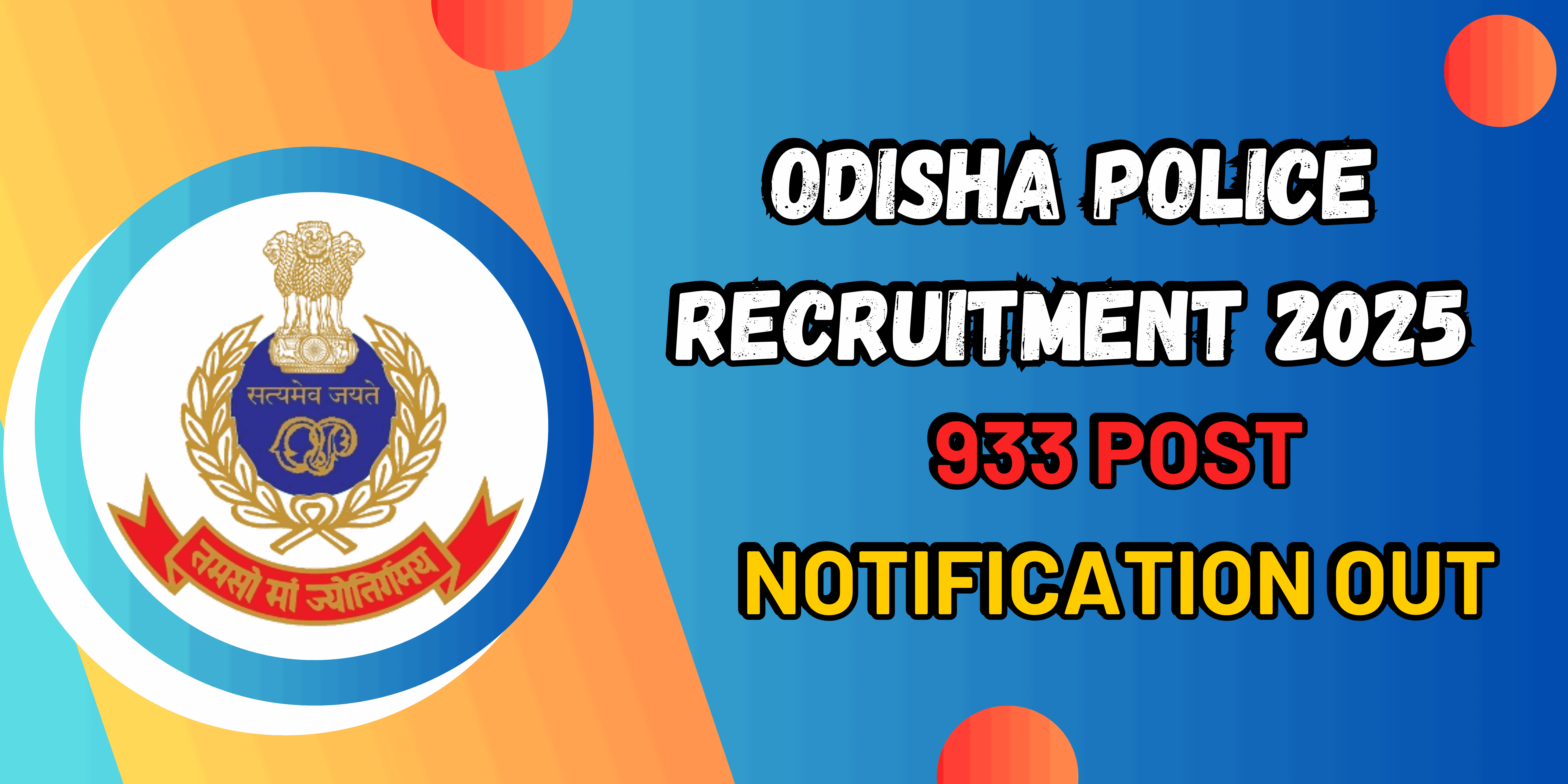 Odisha Police Recruitment 2025 Released Check Exam Date & 933 Vacancies